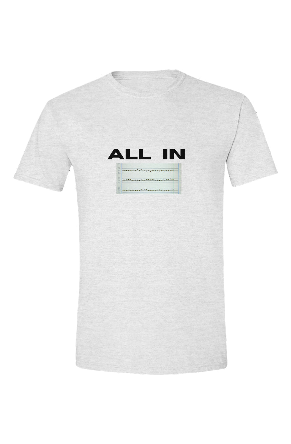 “All in” Soft Style T Shirt